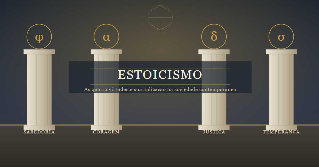 As quatro virtudes do Estoicismo